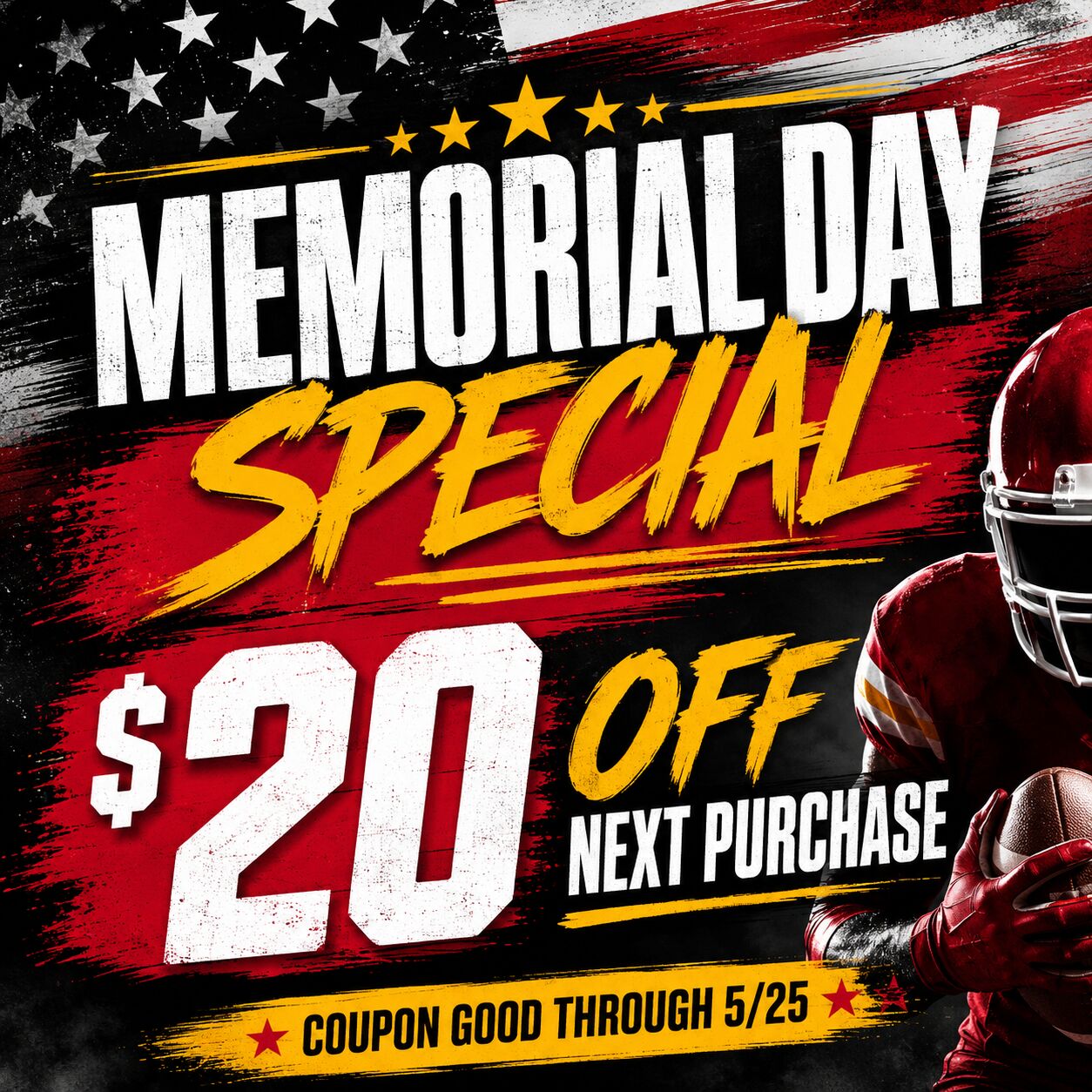 Memorial Day Coupon - $20 OFF NEXT PURCHASE