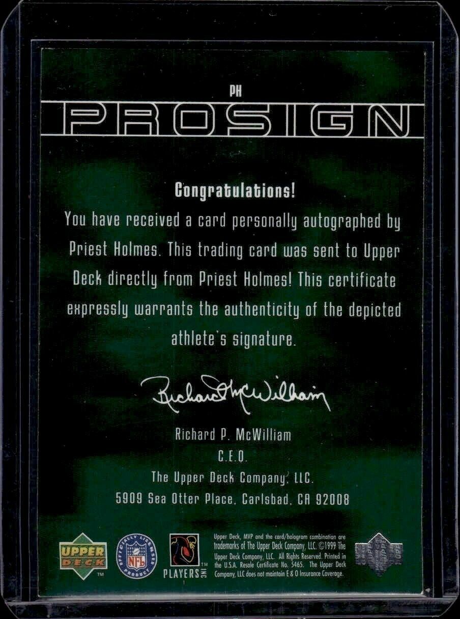 1999 Upper Deck MVP Priest Holmes ProSign On-Card Autograph Trading Card