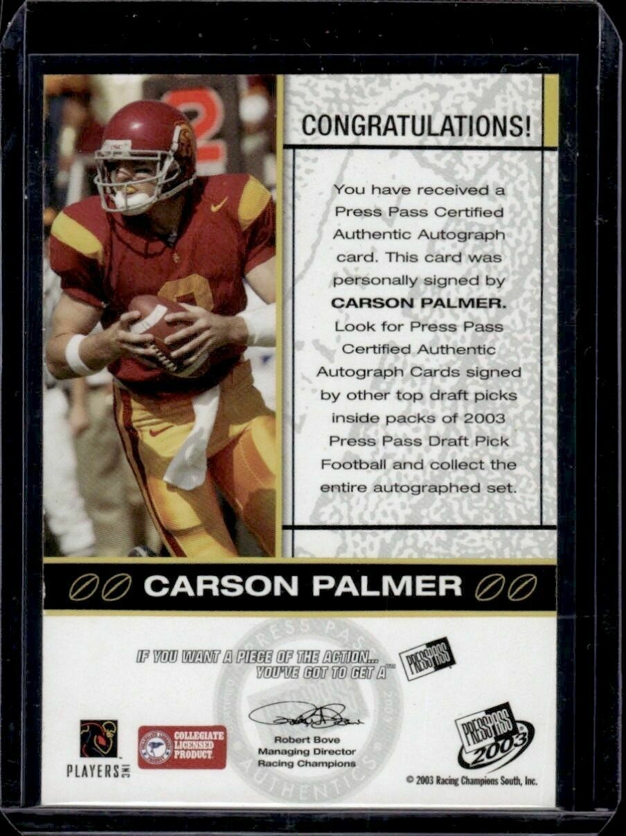 2003 Press Pass Carson Palmer On-Card Autograph Rookie Trading Card