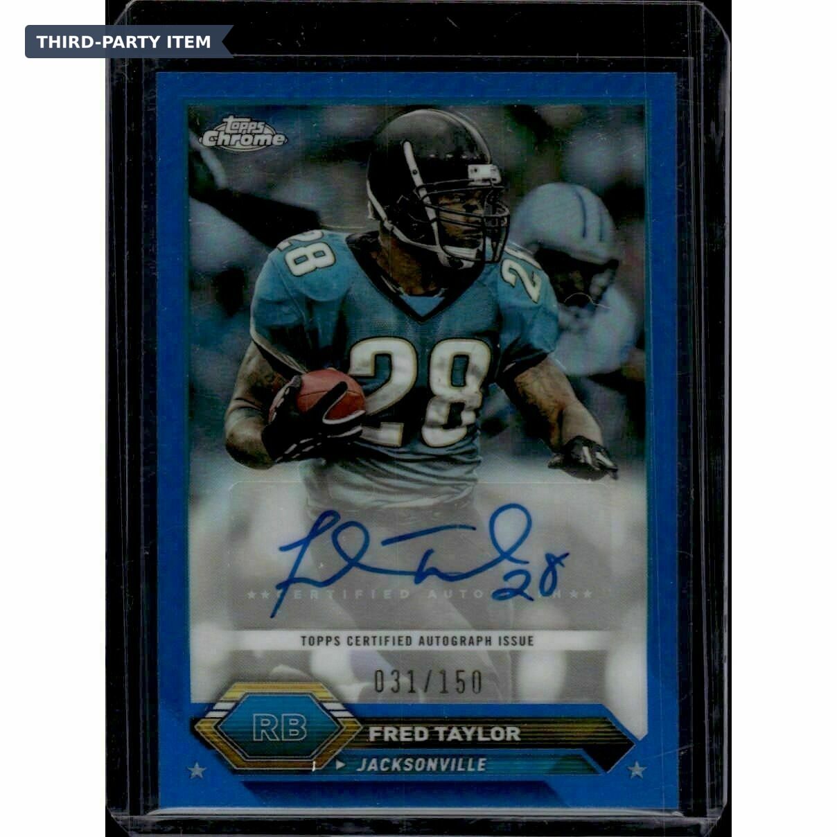 2023 Topps Composite Fred Taylor Topps Chrome Blue Refractor /150 Autograph Trading Card