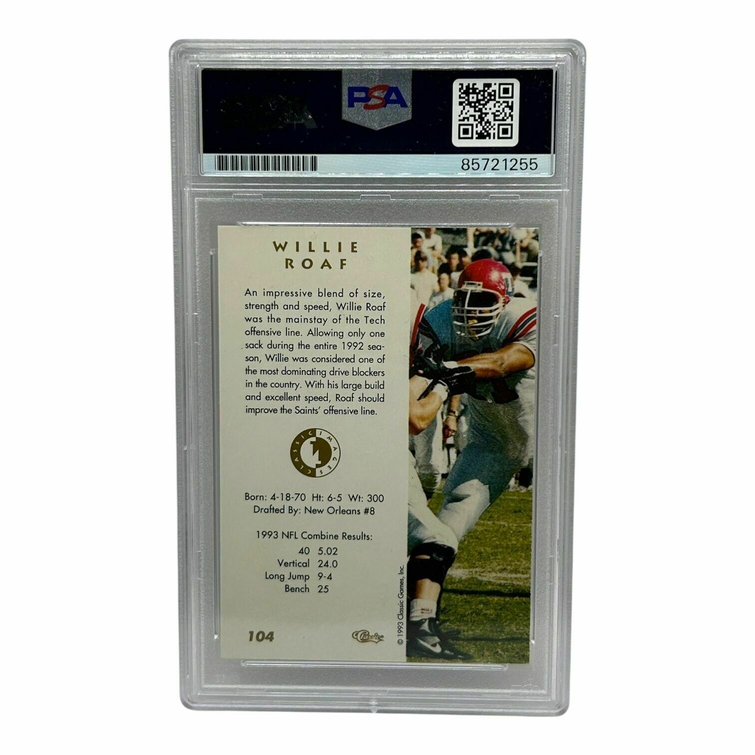 Willie Roaf 1993 Classic Football On-Card Autograph Trading Card with 'HOF 2012' - PSA Authentic